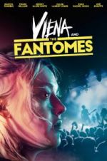 Watch Viena and the Fantomes Merdb