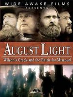 Watch August Light: Wilson\'s Creek and the Battle for Missouri Merdb