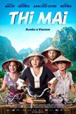 Watch Thi Mai, rumbo a Vietnam Merdb