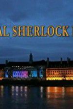 Watch The Real Sherlock Holmes Merdb