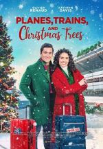 Watch Planes, Trains, and Christmas Trees Merdb