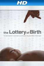 Watch Creating Freedom The Lottery of Birth Merdb