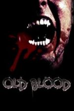 Watch Old Blood Merdb