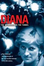 Watch Diana The Witnesses in the Tunnel Merdb