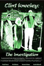 Watch Clint Knockey The Investigation Merdb
