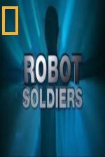 Watch National Geographic Robot Soldiers Merdb