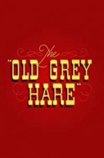 Watch The Old Grey Hare Merdb