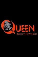 Watch Queen: Rock the World Merdb