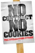 Watch No Contract No Cookies The Stella D'Oro Strike Merdb