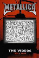 Watch Metallica The Videos 1989-2004 Merdb