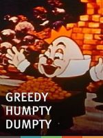 Watch Greedy Humpty Dumpty (Short 1936) Merdb