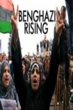 Watch Benghazi Rising Merdb