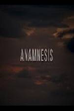 Watch Anamnesis Merdb