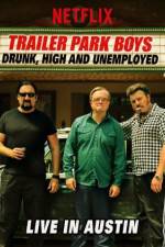 Watch Trailer Park Boys Drunk High & Unemployed Merdb