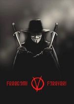 Watch Freedom! Forever!: Making \'V for Vendetta\' Merdb