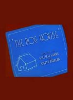 Watch The Dog House Merdb