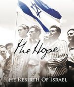Watch The Hope: The Rebirth of Israel Merdb