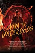 Watch Viva the Underdogs Merdb