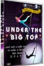 Watch Under the Big Top Merdb
