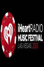 Watch iHeartRadio Music Festival Las Vegas Merdb