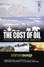Watch The Cost of Oil: Voices from the Arctic Merdb