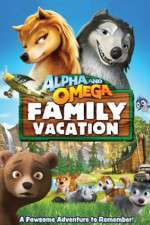 Watch Alpha and Omega: Family Vacation Merdb
