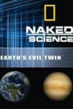 Watch National Geographic: Earth's Evil Twin Merdb
