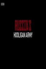 Watch Russia\'s Hooligan Army Merdb