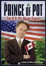 Watch Prince of Pot: The U.S. vs. Marc Emery Merdb