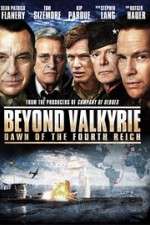 Watch Beyond Valkyrie: Dawn of the 4th Reich Merdb