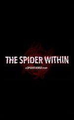 Watch The Spider Within: A Spider-Verse Story (Short 2023) Solarmovie