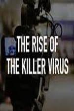 Watch The Rise of the Killer Virus Merdb