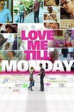 Watch Love Me Till Monday Merdb