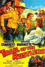 Watch Trail of the Rustlers Merdb