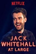 Watch Jack Whitehall: At Large Merdb