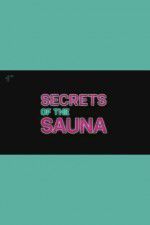 Watch Secrets of the Sauna Merdb