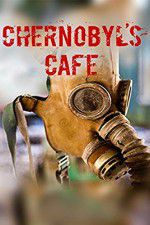 Watch Chernobyls cafe Merdb