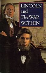 Watch Lincoln and the War Within Merdb