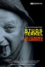 Watch Studs Terkel: Listening to America Merdb