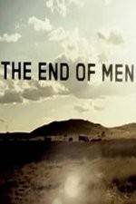 Watch The End of Men Merdb