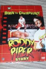 Watch WWE  Born to Controversy: The Roddy Piper Story Merdb