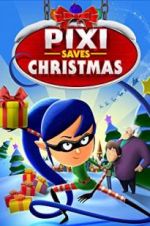 Watch Pixi Saves Christmas Merdb