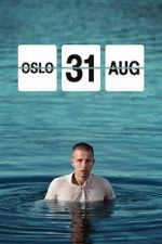 Watch Oslo, August 31st Merdb