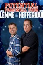 Watch Steve Lemme & Kevin Heffernan: The Potential Farewell Tour Merdb