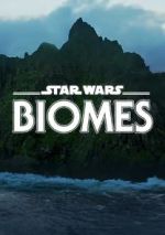 Watch Star Wars Biomes (Short 2021) Merdb