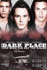 Watch The Dark Place Merdb