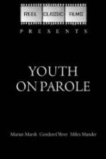 Watch Youth on Parole Merdb
