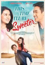 Watch This Time I\'ll Be Sweeter Merdb
