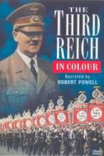 Watch The Third Reich, in Color Merdb