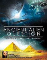 Watch Ancient Alien Question: From UFOs to Extraterrestrial Visitations Merdb